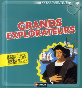 Couverture du livre « Grands explorateurs » de Emmanuelle Ousset aux éditions Nathan
