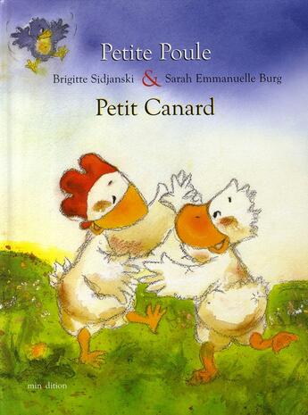 Couverture du livre « Petite poule et petit canard » de Burg Sarah aux éditions Mineditions