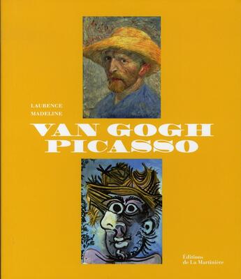 Couverture du livre « Van gogh / picasso » de Laurence Madeline aux éditions La Martiniere