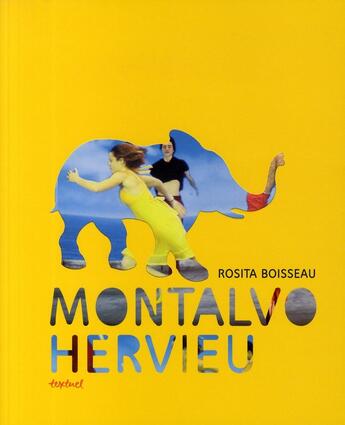 Couverture du livre « Montalvo Hervieu » de Rosita Boisseau aux éditions Textuel