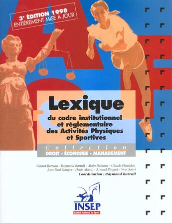 Couverture du livre « Lexique du cadre institutionnel des a.p.s » de Barrull aux éditions Insep Diffusion