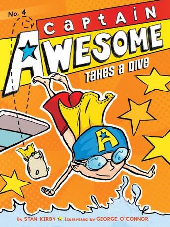 Couverture du livre « Captain Awesome Takes a Dive » de Kirby Stan aux éditions Little Simon