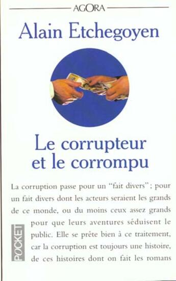 Couverture du livre « Le Corrupteur Et Le Corrompu » de Alain Etchegoyen aux éditions Pocket