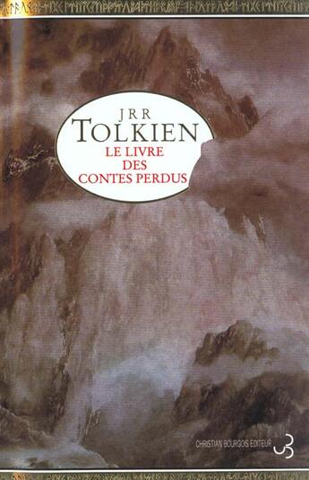 Couverture du livre « Le livre des contes perdus t.1 » de J.R.R. Tolkien aux éditions Christian Bourgois