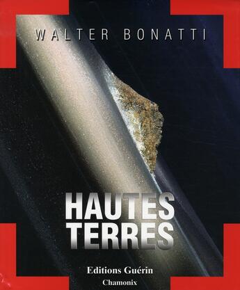 Couverture du livre « Hautes terres » de Walter Bonatti aux éditions Guerin