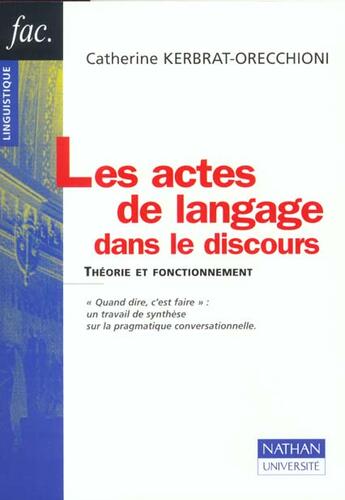Couverture du livre « Theorie Des Actes De Langage » de Kerbrat et Orecchioni aux éditions Nathan