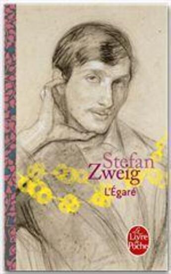 Couverture du livre « L'égaré » de Stefan Zweig aux éditions Le Livre De Poche