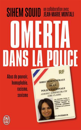 Couverture du livre « Omerta dans la police » de Jean-Marie Montali et Sihem Souid aux éditions J'ai Lu