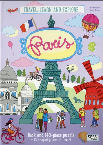 Couverture du livre « Voyage, découvre, explore : Paris » de Nadia et Matteo Gaule et Fabris aux éditions Sassi