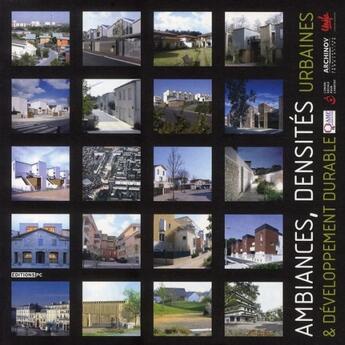 Couverture du livre « Ambiances, densités urbaines & développement durable » de Francois Pelegrin aux éditions Editions Pc