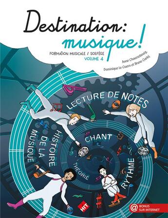 Couverture du livre « Destination : musique t.4 » de Bruno Garlej et Dominique Le Guern et Anne Chaussebourg aux éditions Hit Diffusion