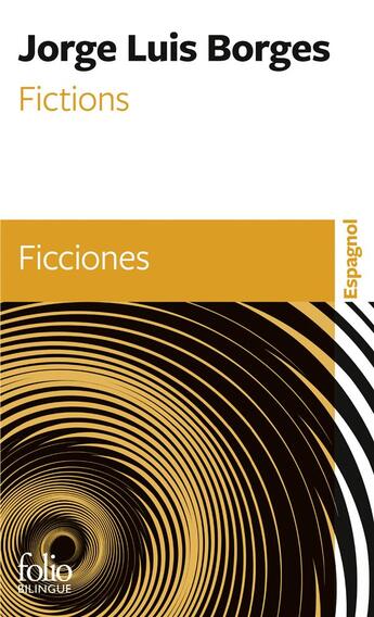 Couverture du livre « Fictions/ficciones » de Jorge Luis Borges aux éditions Folio
