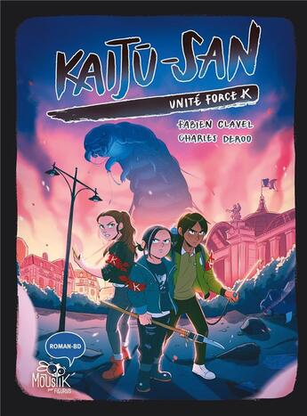 Couverture du livre « Kaiju-San Tome 2 : Unité force K » de Fabien Clavel et Charles Deroo aux éditions Fleurus