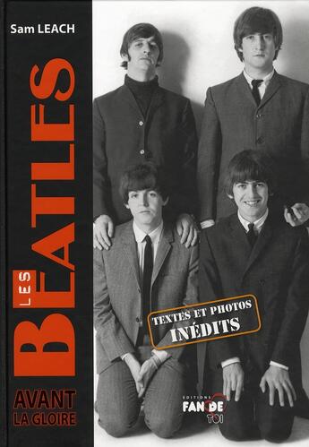 Couverture du livre « Les Beatles » de Leach aux éditions Fan De Toi