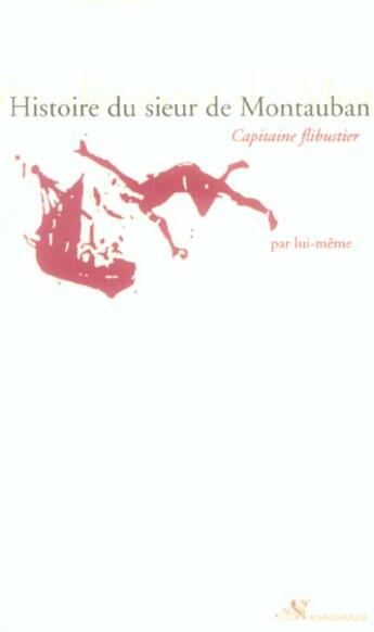 Couverture du livre « Histoire du sieur de montauban » de Montauban M. De aux éditions Anacharsis