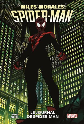 Couverture du livre « Miles Morales : le journal de Spider-Man » de Javier Garron et Saladin Ahmed aux éditions Panini