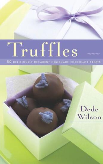Couverture du livre « Truffles » de Wilson Dede aux éditions Harvard Common Press