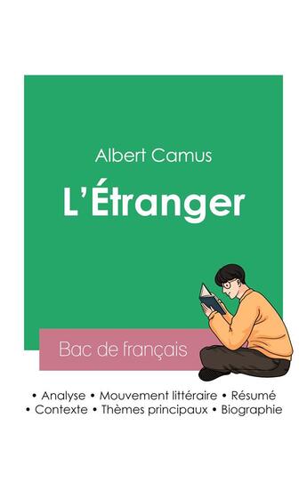Couverture du livre « Réussir son Bac de français 2023 : Analyse de L'Étranger d'Albert Camus » de Albert Camus aux éditions Bac De Francais