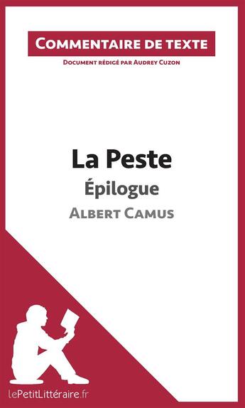 Couverture du livre « La peste de Camus : épilogue » de Audrey Cuzon aux éditions Lepetitlitteraire.fr