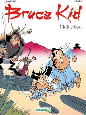 Couverture du livre « Bruce kid t.1 ; l'initiation » de Sulpice et Jenfevre aux éditions Bamboo