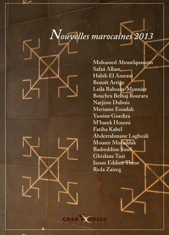 Couverture du livre « Nouvelles marocaines 2013 » de  aux éditions Casa-express