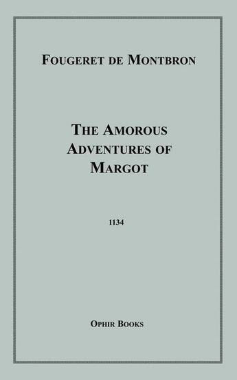 Couverture du livre « The Amorous Adventures of Margot » de Fougeret De Montbron aux éditions Epagine
