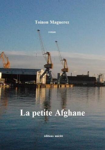 Couverture du livre « La petite afghane » de Toinon Maguerez aux éditions Unicite