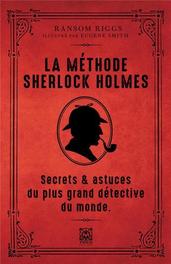 Couverture du livre « La méthode de Sherlock Holmes » de Ransom Riggs aux éditions Ynnis