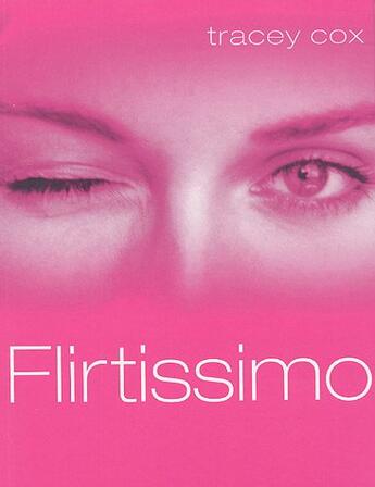 Couverture du livre « Flirtissimo » de Cox Tracey aux éditions Grund