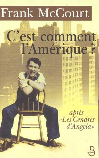 Couverture du livre « C'est comment l'amerique » de Frank McCourt aux éditions Belfond
