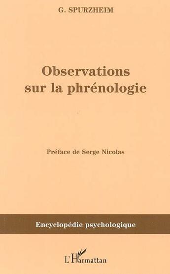 Couverture du livre « Observations sur la phrénologie » de Johann Gaspar Spurzheim aux éditions L'harmattan