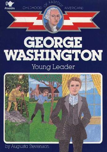 Couverture du livre « George Washington » de Stevenson Augusta aux éditions Aladdin