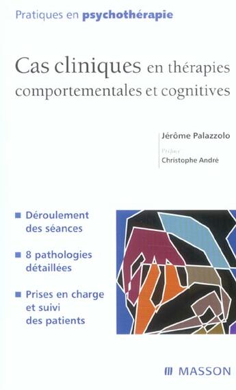 Couverture du livre « Cas cliniques en thérapies comportementales et cognitives » de Jerome Palazzolo aux éditions Elsevier-masson