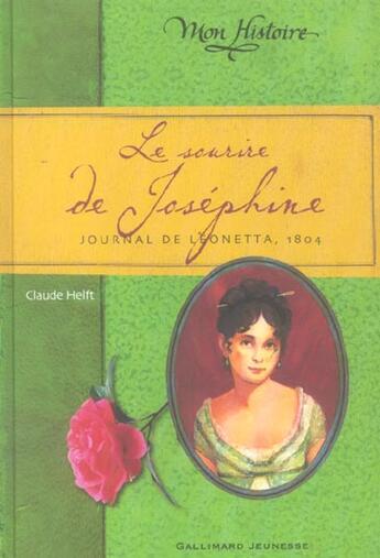 Couverture du livre « Le sourire de josephine - journal de leonetta, 1804 » de Claude Helft aux éditions Gallimard-jeunesse