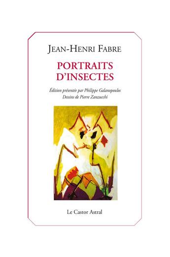 Couverture du livre « Portraits d'insecte » de Jean-Henri Fabre aux éditions Castor Astral