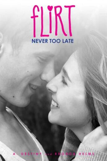 Couverture du livre « Never Too Late » de Helms Rhonda aux éditions Simon Pulse