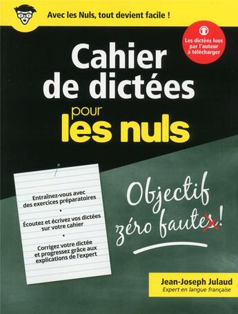 Couverture du livre « Cahier de dictées pour les nuls » de Jean-Joseph Julaud aux éditions First