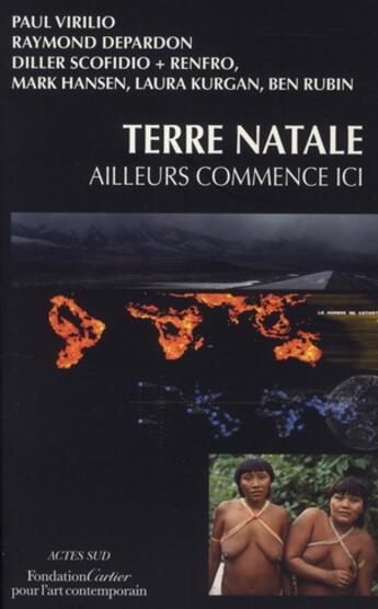 Couverture du livre « Terre natale ; ailleurs commence ici » de Depardon Raymond / V aux éditions Actes Sud