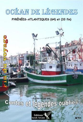 Couverture du livre « Ocean de légendes ; Pyrénées-Atlantiques » de Sarah Arcane aux éditions Sarah Arcane