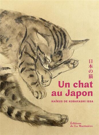 Couverture du livre « Un chat au japon : haïkus » de Issa Kobayashi aux éditions La Martiniere