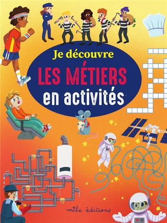 Couverture du livre « Je découvre les métiers en activités » de Marion Demoulin aux éditions Mila