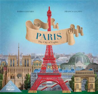 Couverture du livre « Paris the city of lights pop-up » de Cestaro Dario aux éditions Dap Artbook