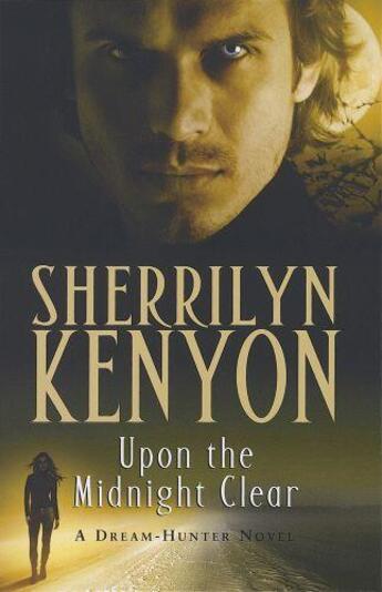 Couverture du livre « Upon the Midnight Clear » de Kenyon Sherrilyn aux éditions St Martin's Press