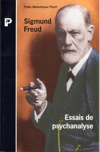 Couverture du livre « Essais De Psychanalyse » de Sigmund Freud aux éditions Payot