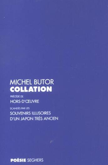 Couverture du livre « Collation » de Michel Butor aux éditions Seghers