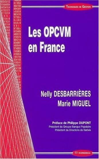 Couverture du livre « Les OPCVM en France » de Nelly Desbarrieres aux éditions Economica