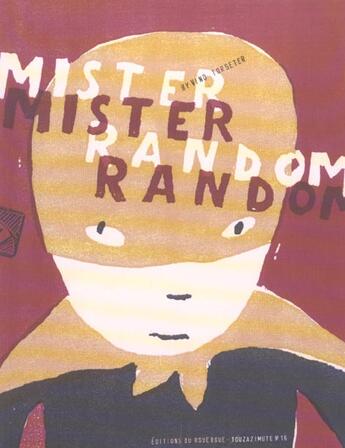 Couverture du livre « Mister random » de OYvind Torseter aux éditions Rouergue