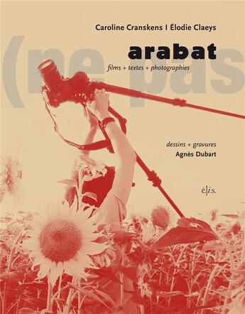 Couverture du livre « Arabat » de Elodie Claeys aux éditions Isabelle Sauvage