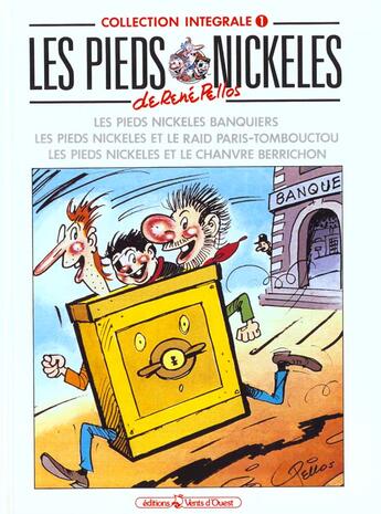 Couverture du livre « Les pieds nickelés ; intégrale t.1 » de Rene Pellos aux éditions Vents D'ouest