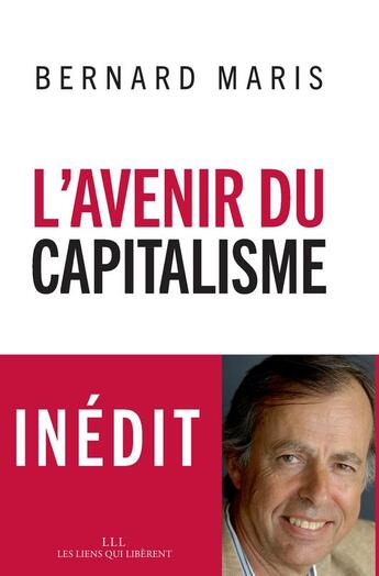 Couverture du livre « L'avenir du capitalisme » de Bernard Maris aux éditions Les Liens Qui Liberent